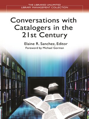 cover image of Conversations with Catalogers in the 21st Century